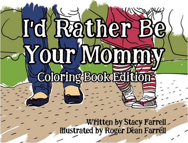 Id rather be your mommy coloring book
