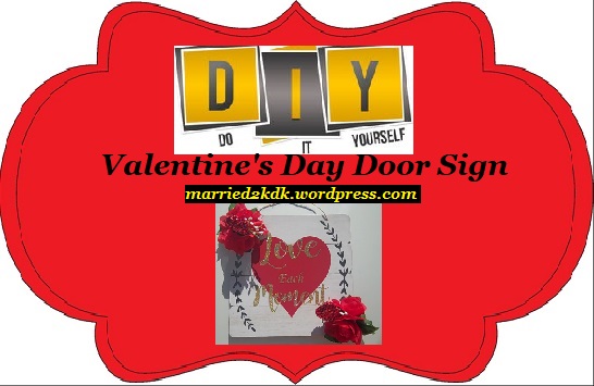 DIY Valentines sign 2